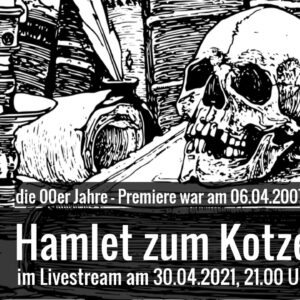 Die 00er Jahre – Hamlet zum Kotzen