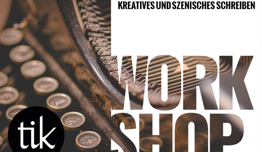 WorkshopKreatives und Szenisches Schreiben WorkshopKreatives und Szenisches Schreiben