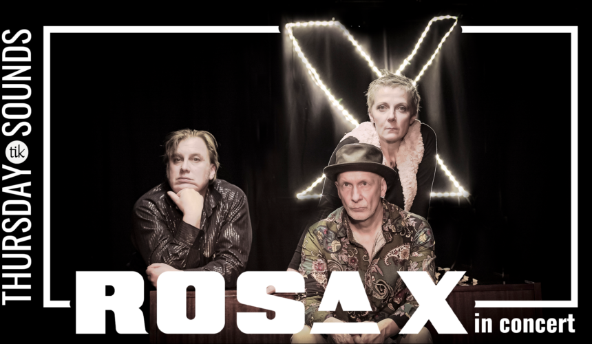ROSA-X at ThursdaySoundsConcerts