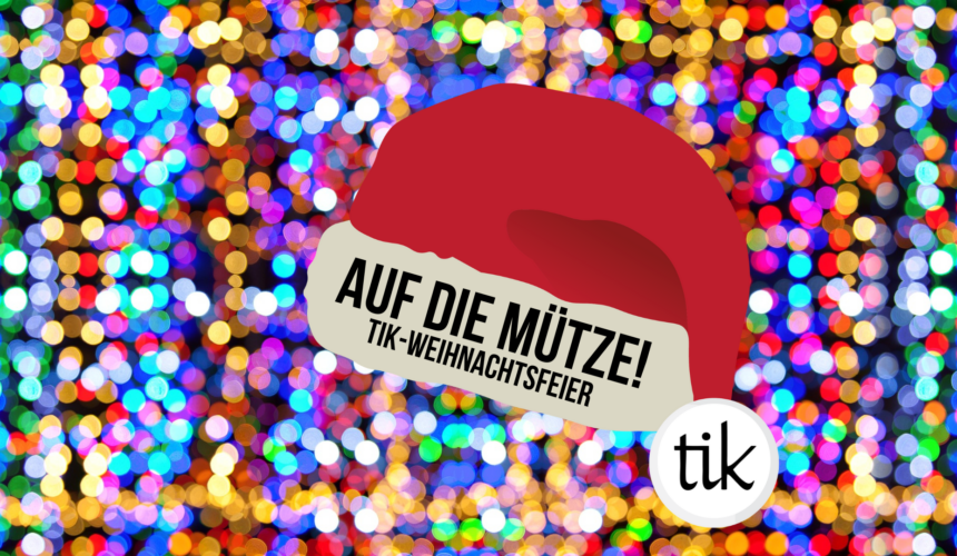tik Weihnachtsfeier