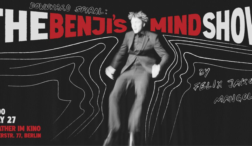 Downward Spiral: The Benji’s Mind Show Downward Spiral: The Benji’s Mind Show