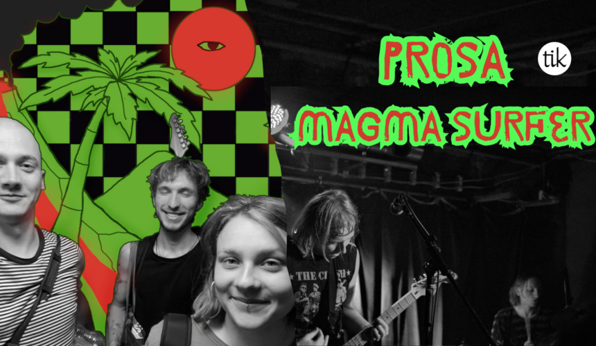 Concert Prosa / Magma Surfer at tik Concert Prosa / Magma Surfer at tik