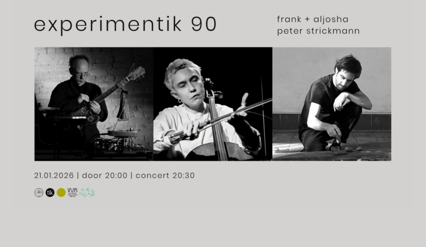 Experimentik #90 / Peter Strickmann / Frank / Aljosha