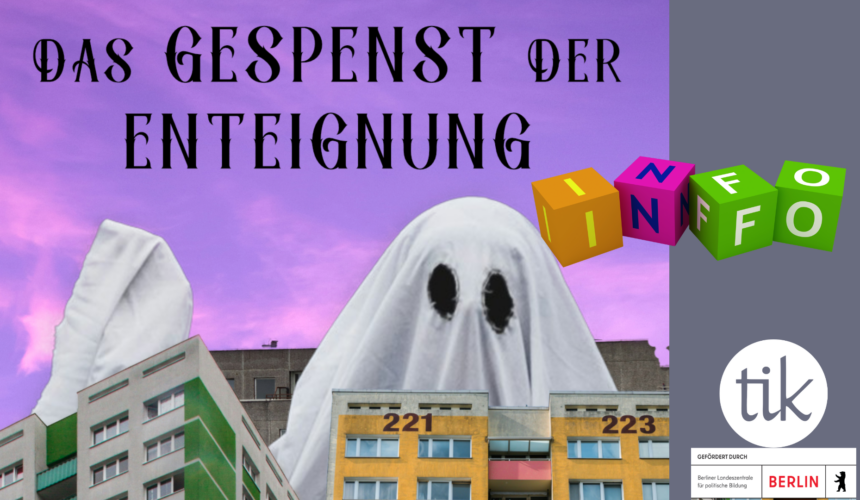Infotreffen GESPENST DER ENTEIGNUNG