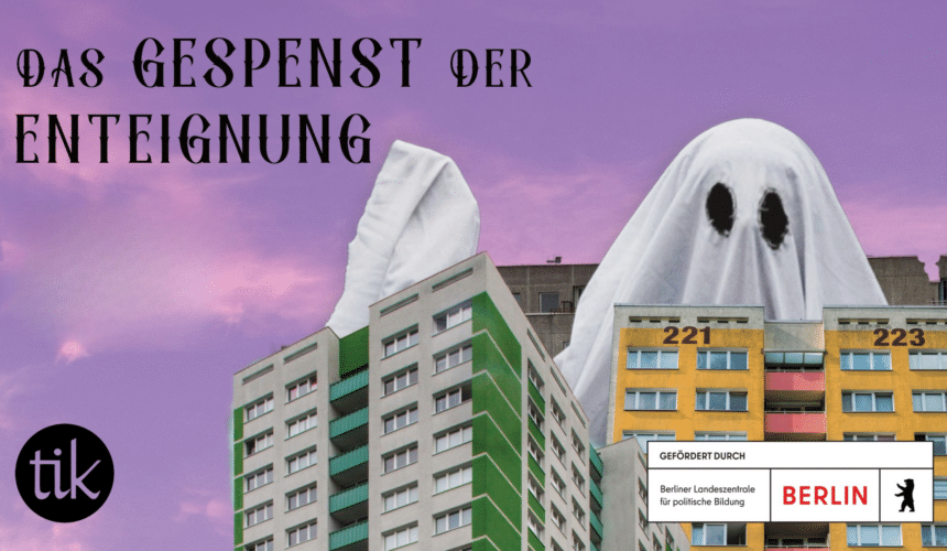 Das Gespenst der Enteignung Das Gespenst der Enteignung